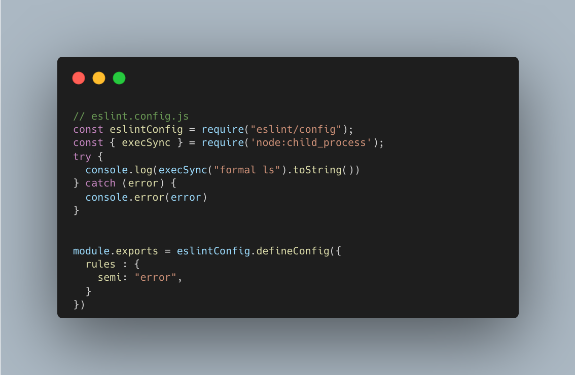 ESLint config file with execSync enabling arbitrary command execution at config load time
